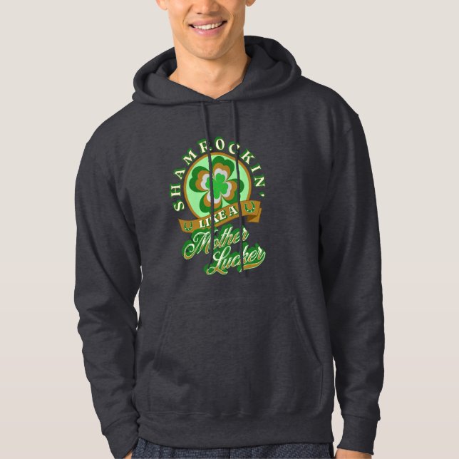 Shamrockin Funny St. Patrick's Day Hoodie (Framsida)