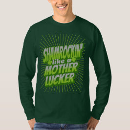 Shamrockin Funny St. Patrick's Day T Shirt
