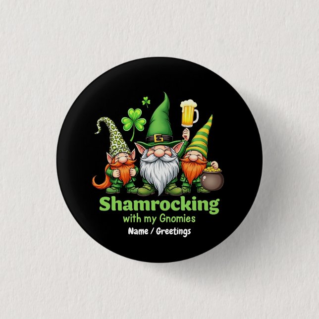 Shamrocking med mina gnomies Rolig St. Patricks  Knapp (Framsida)