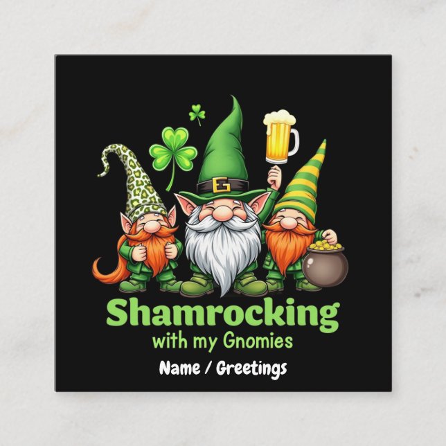 Shamrocking with My Gnomies Funny St. Patrick's  Fyrkantigt Visitkort (Framsida)