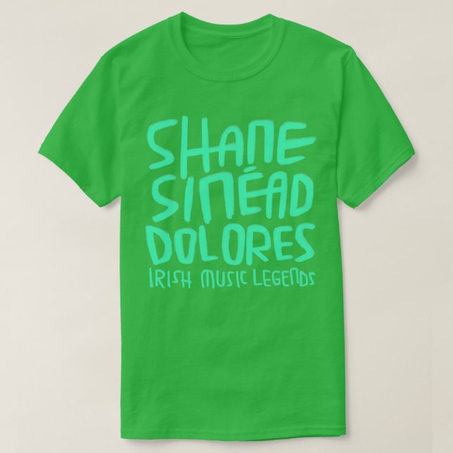Shane Sinead Dolores Irish Music T Shirt (Design framsida)