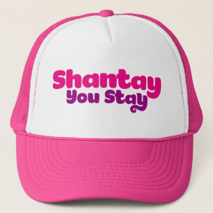 Shantay, stanna. keps