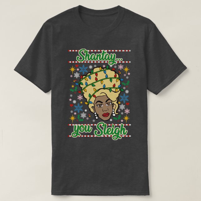 Shantay You SLEIGH T Shirt (Design framsida)