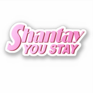 Shantay You Stay Klistermärken
