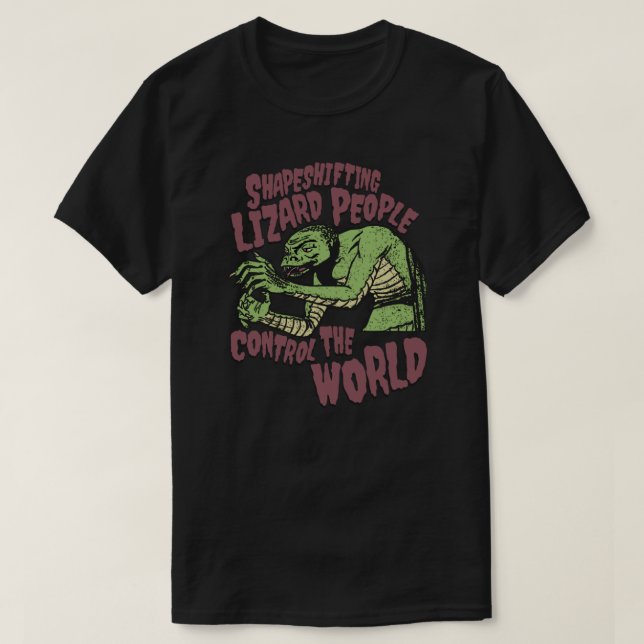 Shapeshifting Lizard People Control The World Alie T Shirt (Design framsida)