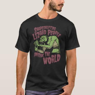 Shapeshifting Lizard People Control The World Alie T Shirt