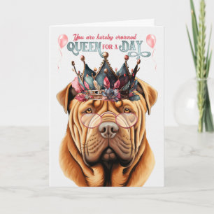 Shar Pei-drottning för en dag rolig födelsedag Kort