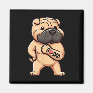 Shar Pei I Kärlek Pappa Rolig hund Tattoo_1 Magnet