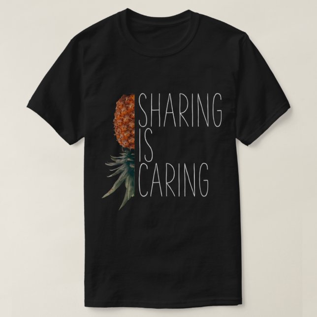 Sharing Is Caring Pineapple Art T Shirt (Design framsida)