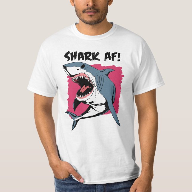 Shark AF! | Grafikdesign för Shark Älskare | Hajar T Shirt (Framsida)