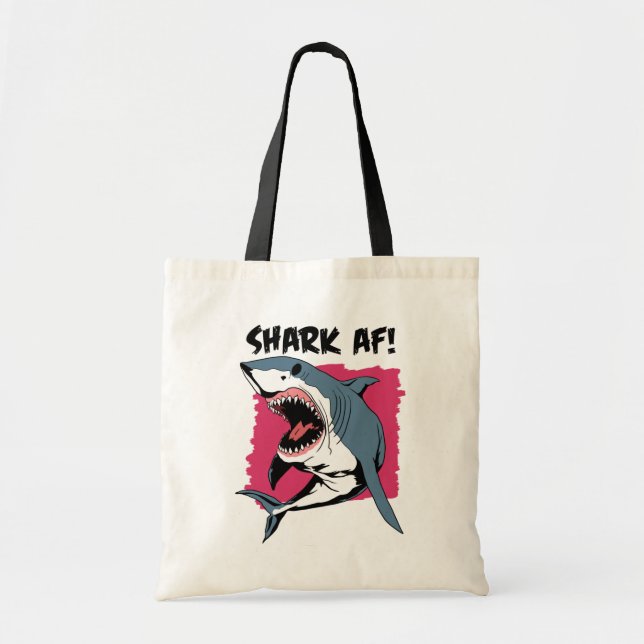 Shark AF! | Grafikdesign för Shark Älskare | Hajar Tygkasse (Framsidan)