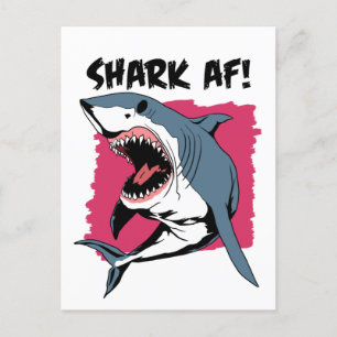 Shark AF!   Grafikdesign för Shark Älskare   Hajar Vykort