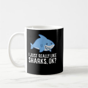 Shark Älskare I precis som Sharks Ok, noj Sha Kaffemugg