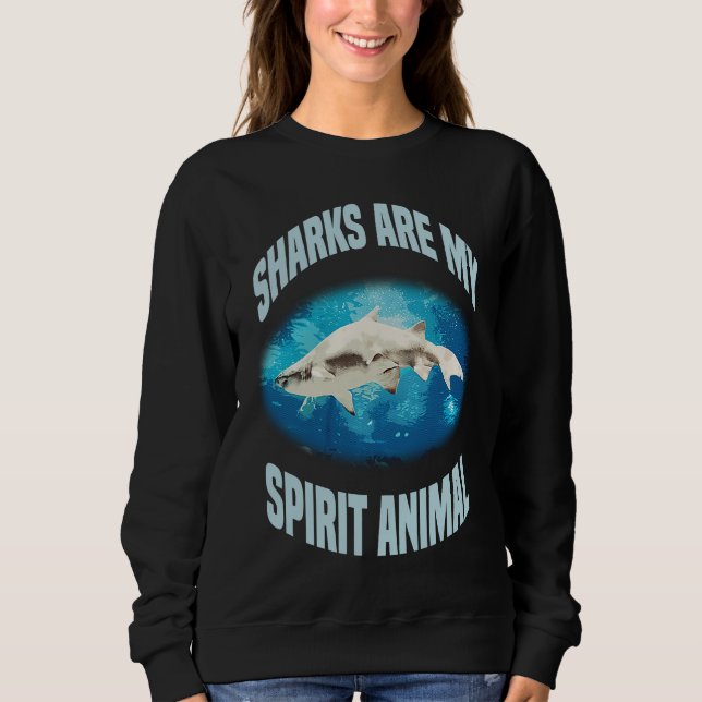 Shark Are My Spirit Animal Sea Animal Ocean Saying T Shirt (Framsida)