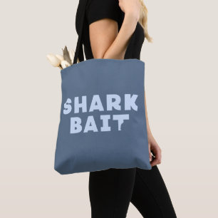 Shark Bait Funny Blue Surfing Joke Tygkasse