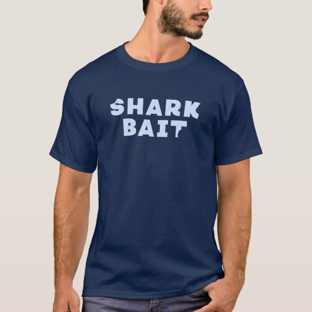 Shark Bait Funny Blue Text T Shirt (Framsida)