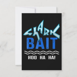 Shark Bait Hoo Ha Ha Funny Shark Älskare-gåvor Inbjudningar