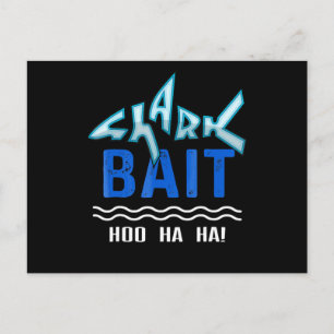 Shark Bait Hoo Ha Ha Funny Shark Älskare-gåvor Meddelande Vykort