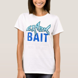 Shark Bait Hoo Ha Ha Funny Shark Älskare-gåvor T Shirt