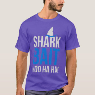 Shark Bait Hoo Ha Pop Culture Shark Älskare T Shirt