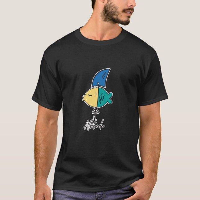 Shark Fish with Fin and Attitude Funny Statement J T Shirt (Framsida)