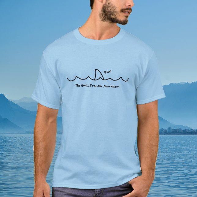 Shark Humor Fransk Sarcasm T Shirt (Skapare uppladdad)