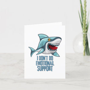 Shark, jag stöder inte känslomässigt tack kort