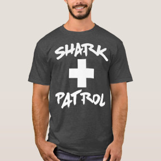 Shark Patrol Beach T Shirt