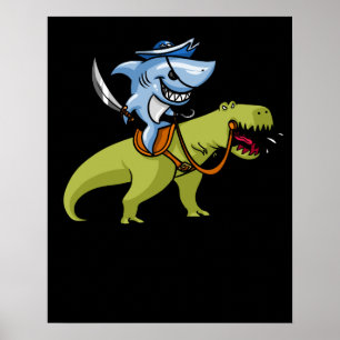 Shark Pirat Riding T-Rex Dinosaur Poster