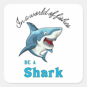 SHARK QUOTE, FUNNY, TECKNAD STIL FYRKANTIGT KLISTERMÄRKE