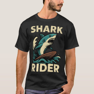 Shark Rider Surfing Vibe family T Shirt