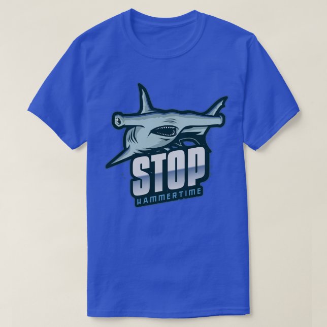 Shark Sayings Funny Stop Hammertime  T Shirt (Design framsida)