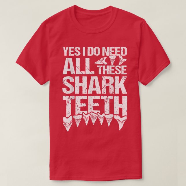 Shark Teeth Collcing & Fossil Tooth Hunter T Shirt (Design framsida)