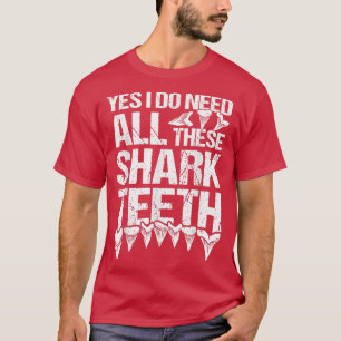 Shark Teeth Collcing & Fossil Tooth Hunter T Shirt