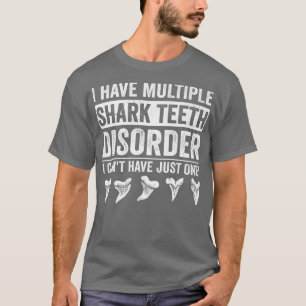 Shark Teeth Collector Funny Fossil Tooth HunterT-S T Shirt