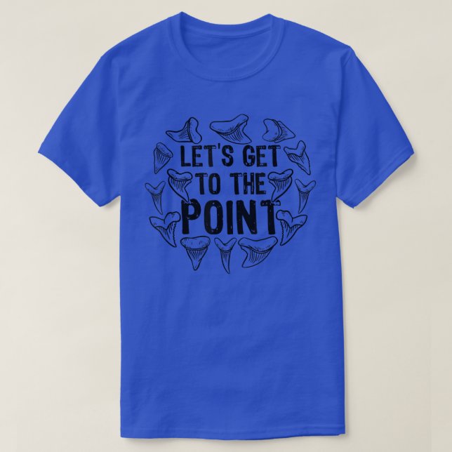 Shark Teeth Fossil Hunter Paleontolog Shark Tee (Design framsida)