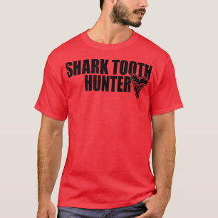Shark Teeth Hunter Shark Paleontology Tooth Huntin T Shirt