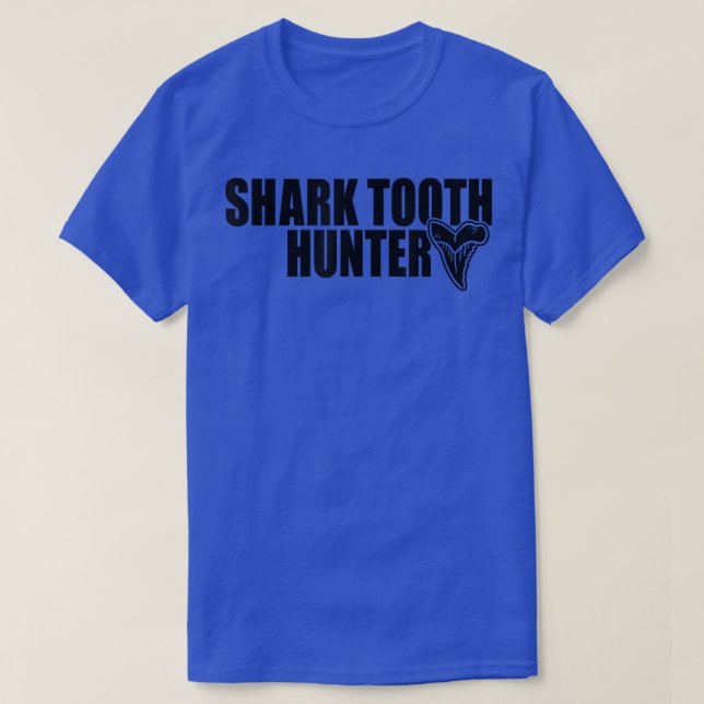 Shark Teeth Hunter Shark Paleontology Tooth Huntin T Shirt (Design framsida)