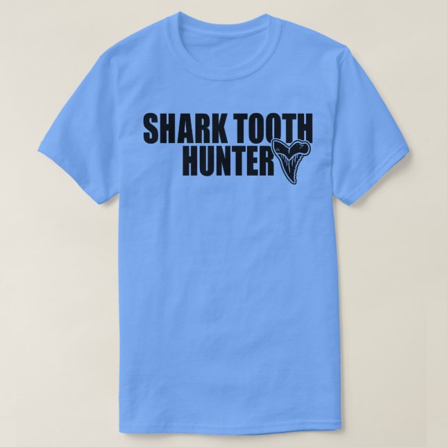 Shark Teeth Hunter Shark Teeth Collector Paleontol T Shirt (Design framsida)