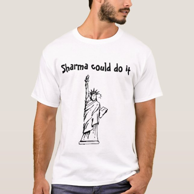 Sharma kunde göra det t shirt (Framsida)