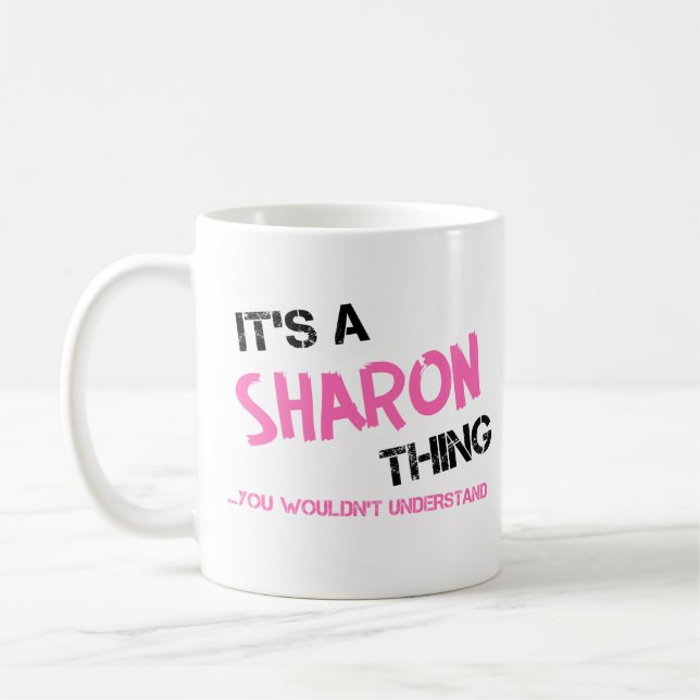Sharon sak du inte skulle förstå T-Shirt Kaffemugg (Vänster)