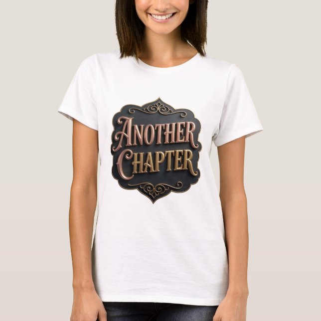 Sharp Gold ANOTHER CHAPTER Design T Shirt (Framsida)
