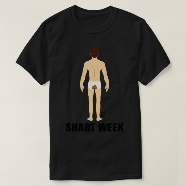 SHART WEEK T SHIRT (Design framsida)