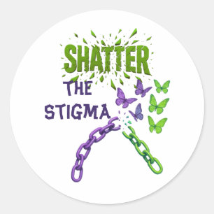 Shatter the Stigma - Mental hälsa Runt Klistermärke