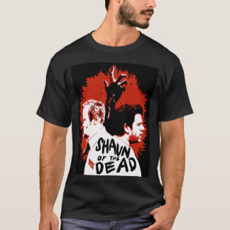 Shaun of the dead Poster funny friend T Shirt