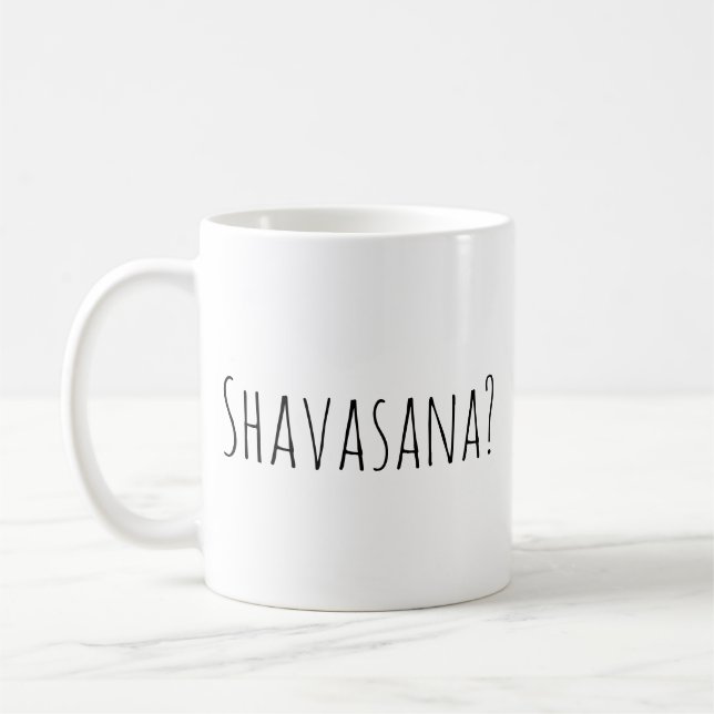 Shavasana? Barnmatta är alltid en alternativkaffe Kaffemugg (Vänster)