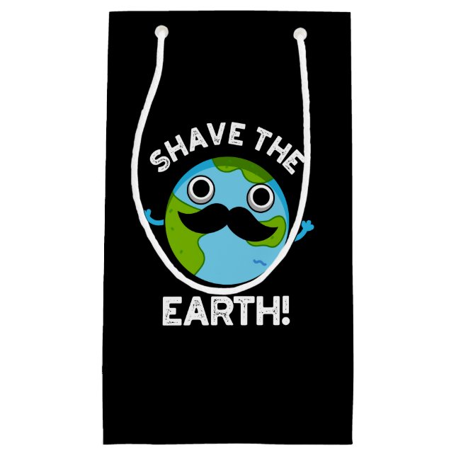 Shave the Earth Funny Pun Mörk BG (Framsidan)