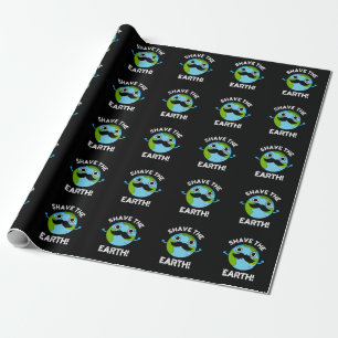 Shave the Earth Funny Pun Mörk BG Presentpapper