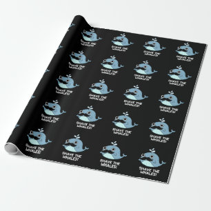 Shave the Whales Funny Animal Pun Mörk BG Presentpapper