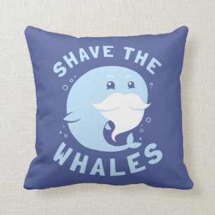 Shave the Whales Kudde